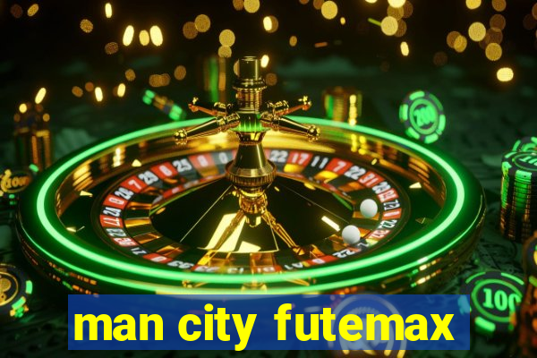 man city futemax